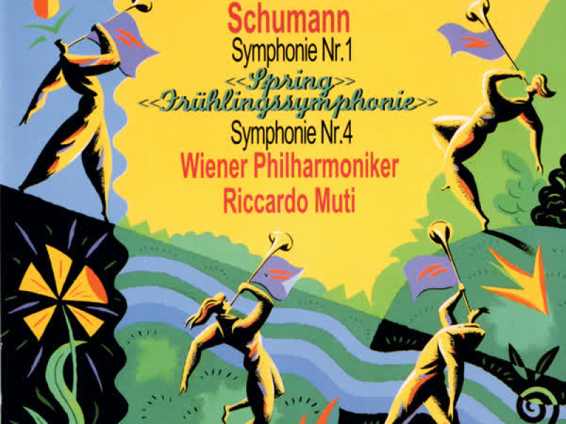 Schumann: Symphonies Nos. 1 & 4