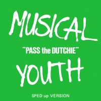 Pass The Dutchie (Sped Up Version) (Single)