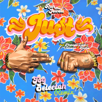 JU$T (Toy Selectah Versíon) (Single)