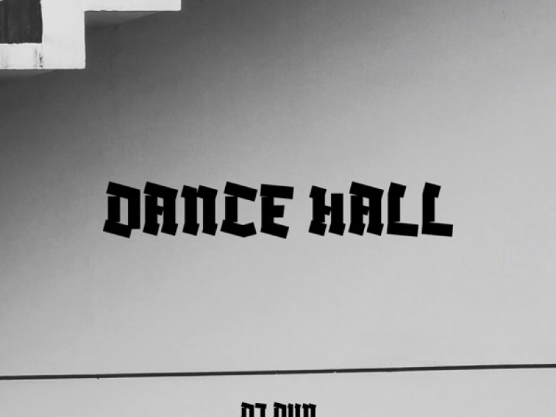 Dance Hall (Single)