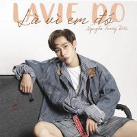 LAVIE DO (Là Vì Em Đó) (Single)