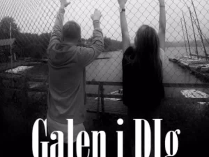 Galen i dig (Single)