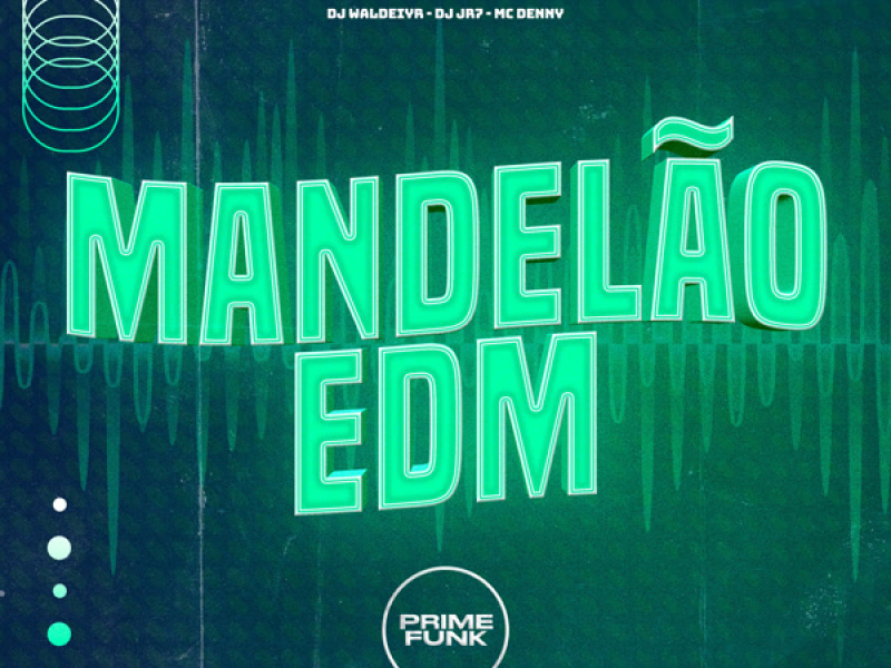 Mandelão EDM (Single)