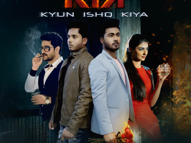 Kik - Kyun Ishq Kiya (Single)