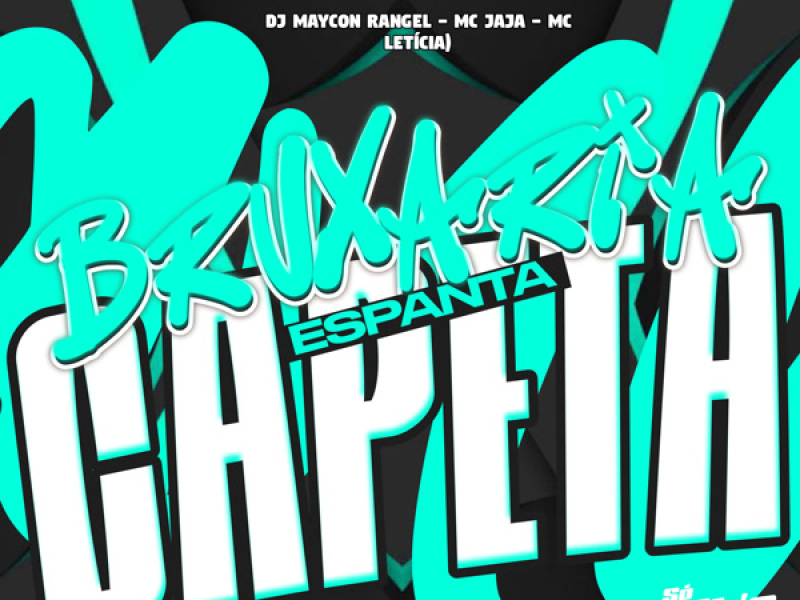 Bruxaria Espanta Capeta (Single)