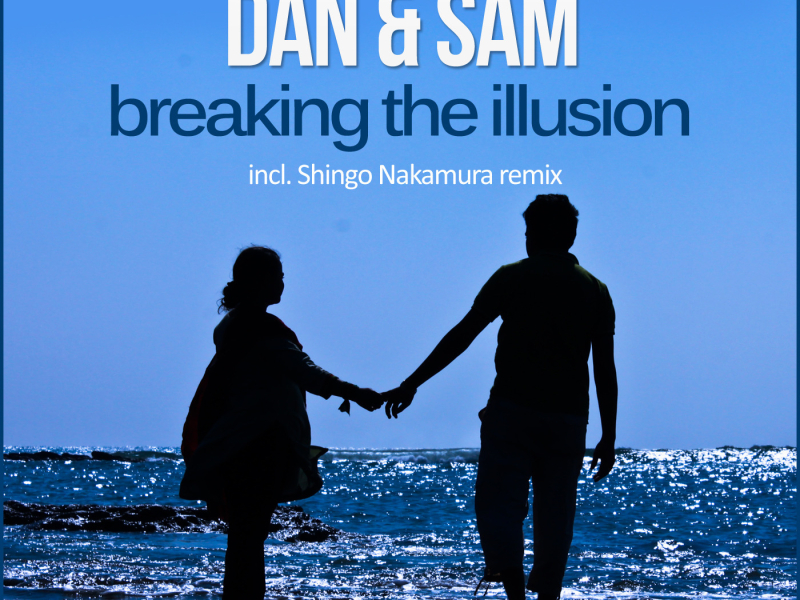 Breaking The Illusion (Single)