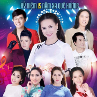 15 Năm Xa Quê Hương