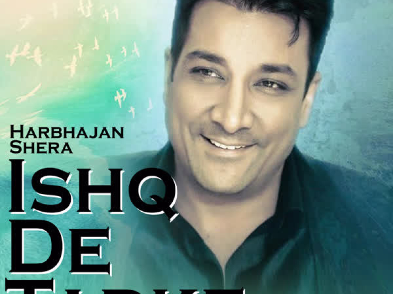 Ishq De Tarhke - Single