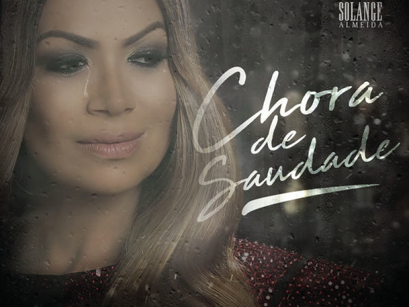 Chora De Saudade (Single)