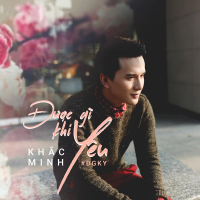 Được Gì Khi Yêu (Single)