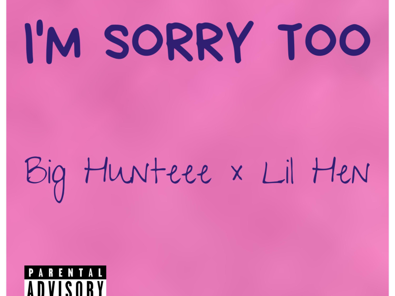 I'm Sorry Too (Single)