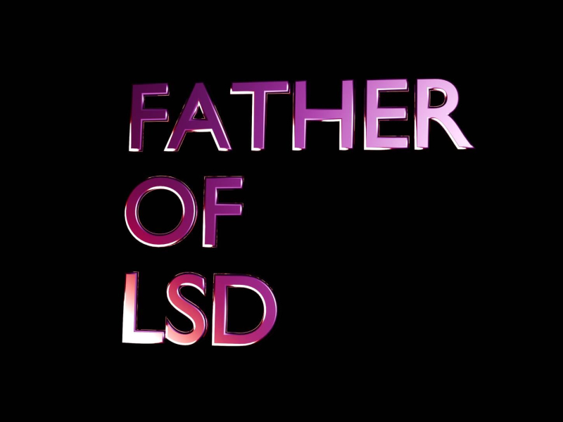 FATHER OF LSD (Single)