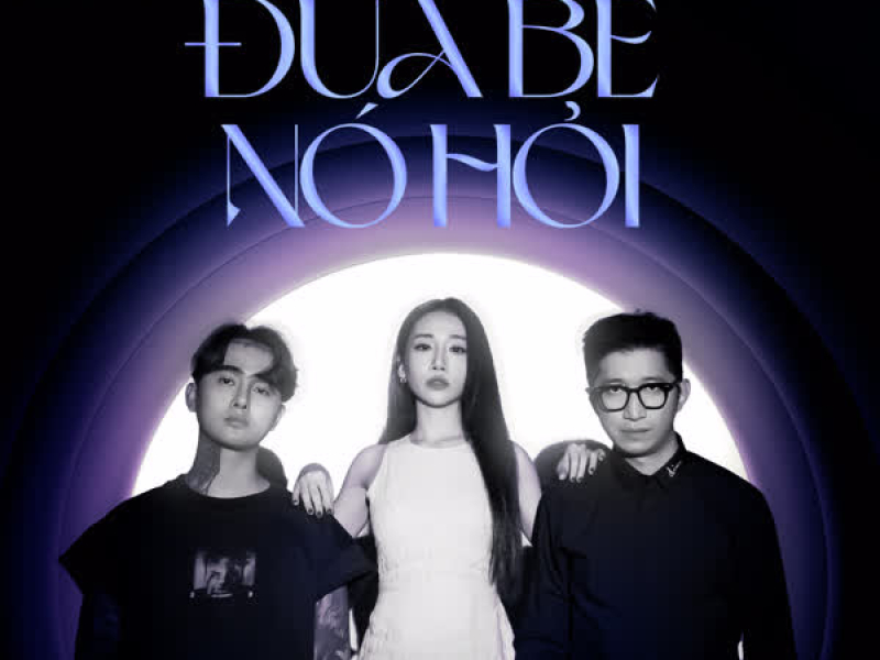 Đứa Bé Nó Hỏi (Single)