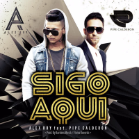 Sigo Aquí (feat. Pipe Calderón) (Single)