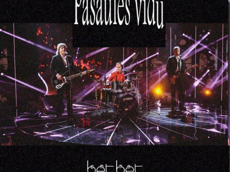 Pasaules vidū (Single)