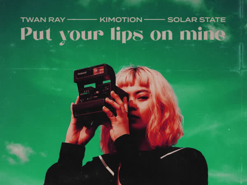 Put Your Lips On Mine (Single)