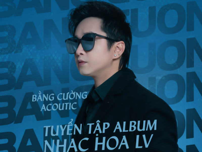 Tuyển Tập Nhạc Hoa Lời Việt