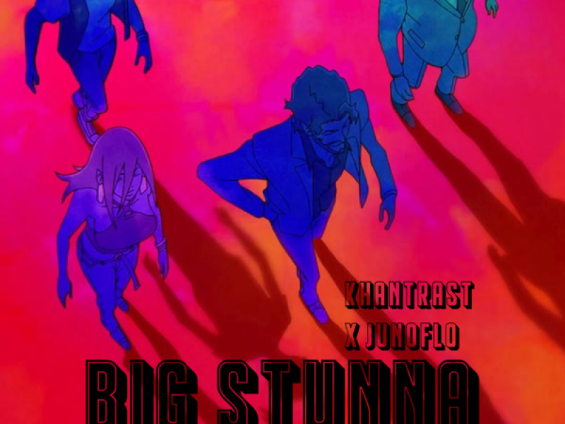 Big Stunna (Single)