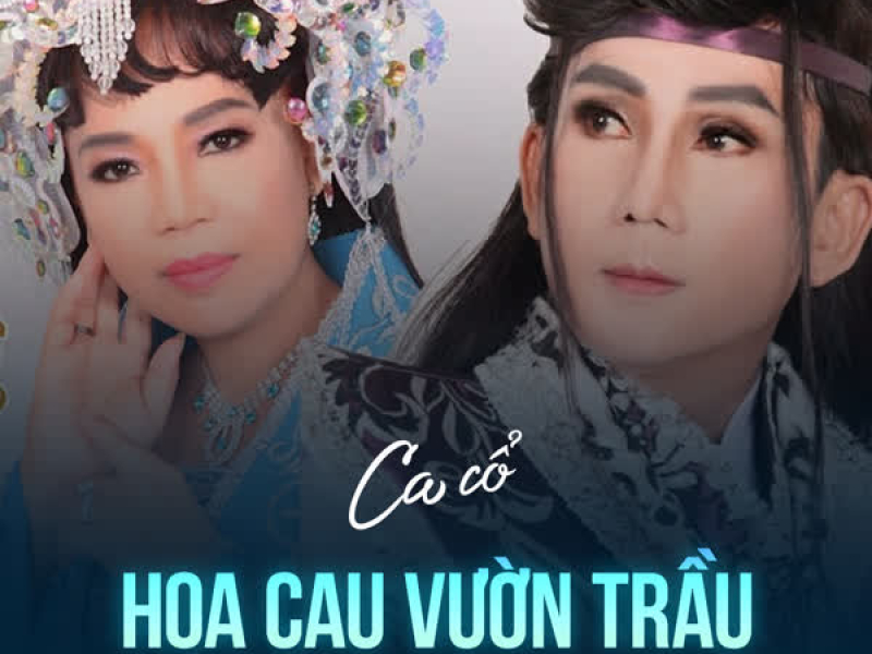 Hoa Cau Vườn Trầu (Single)