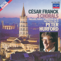 Franck: 3 Chorals; Pastorale; Prélude, Fugue et Variation