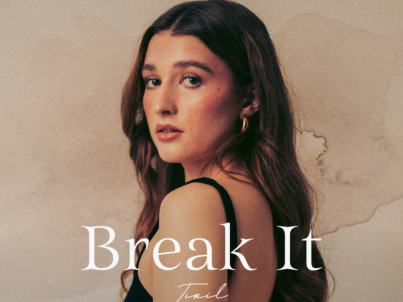 Break It (Single)