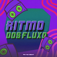 Ritmo Dos Fluxos (Single)