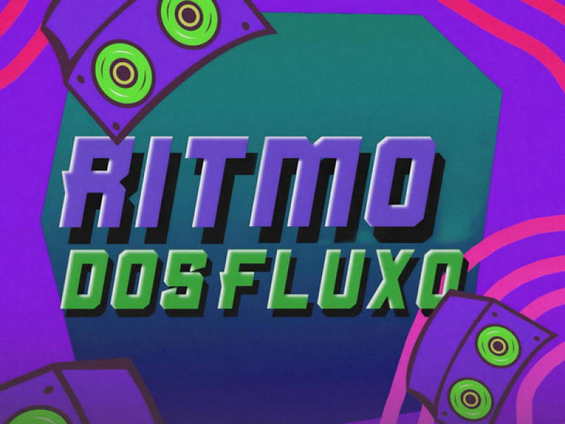Ritmo Dos Fluxos (Single)