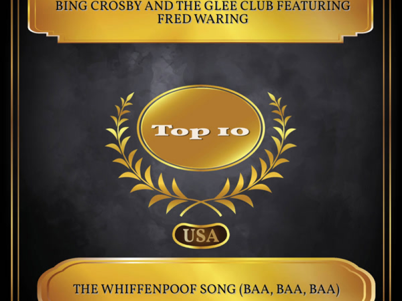 The Whiffenpoof Song (Baa, Baa, Baa) (Billboard Hot 100 - No. 07) (Single)