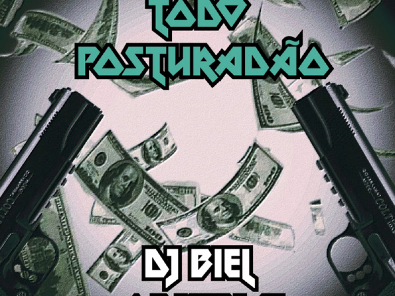 TODO POSTURADÃO (Single)
