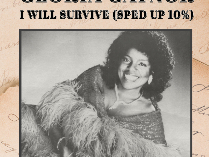I Will Survive (Sped Up 10 %) (Rerecording) (Single)