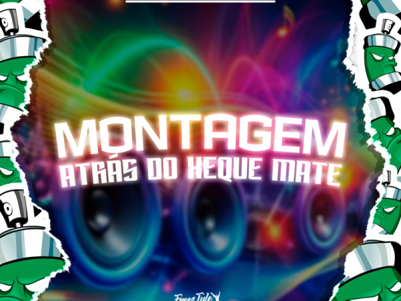 Montagem Atrás Do Xeque Mate (Single)