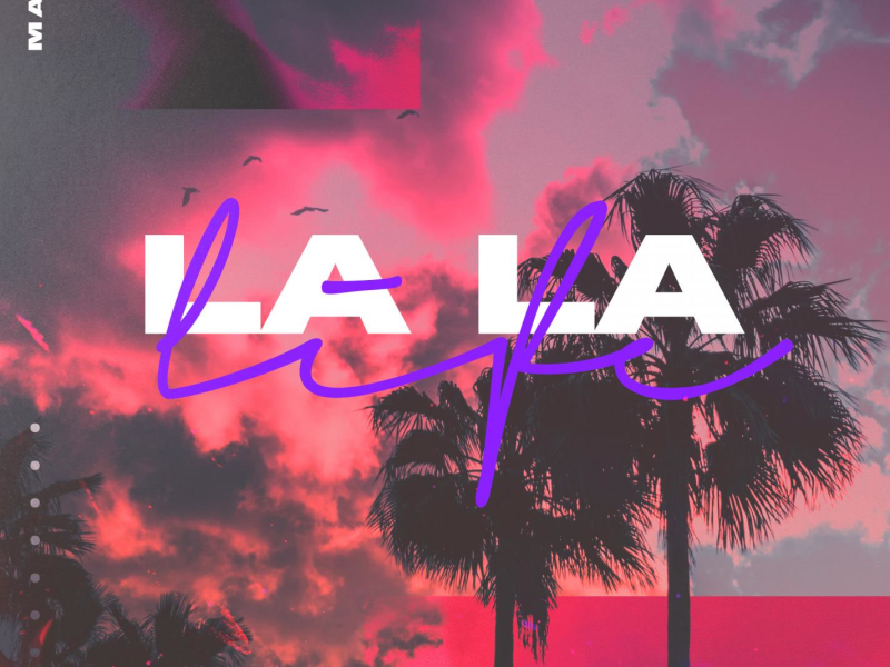 La La Life (Single)
