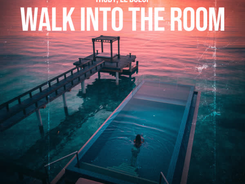 Walk into the Room (Single)