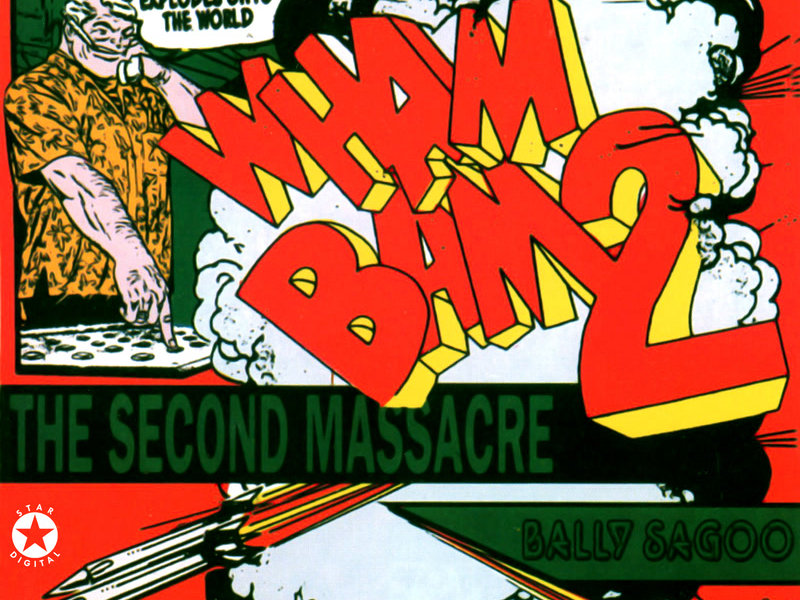 Wham Bam 2 (The Second Massacre)
