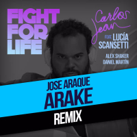 Fight For Life (Arake & Rabbit Sound Remix) [feat. Lucía Scansetti, Alex Shaker & Daniel Martín] (Single)