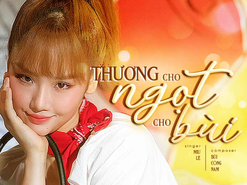 Thương Cho Ngọt Cho Bùi (Single)