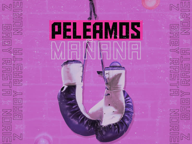 Peleamos Manãna (Single)