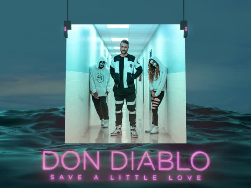 Save a Little Love (Single)
