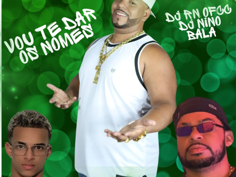 VOU TE DAR OS NOMES (Single)