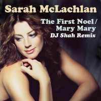 The First Noel / Mary Mary (DJ Shah Remix) (Single)