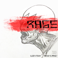 Rage (feat. Sleep Steady)