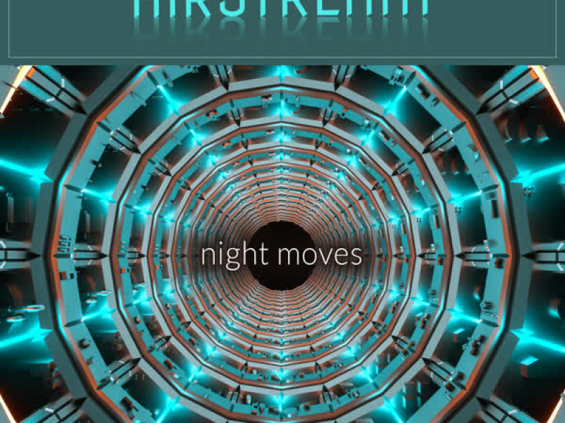 Night Moves (Future Cut) (Single)