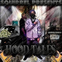 Squirrel Presents Hood Tales