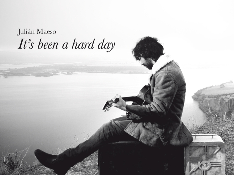 It's Been A Hard Day