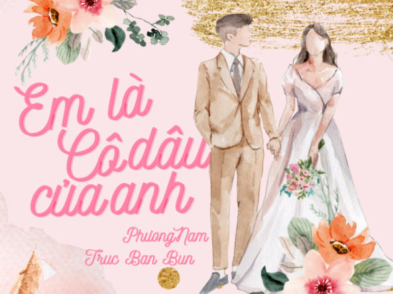 Em Là Cô Dâu Của Anh (Single)