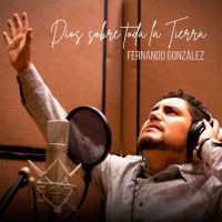 Dios Sobre Toda La Tierra (Single)