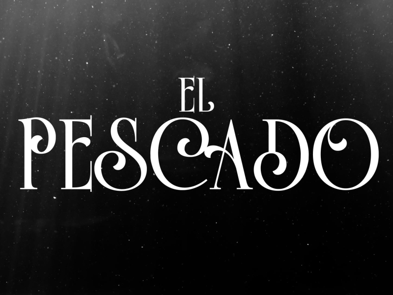 El Pescado (Single)