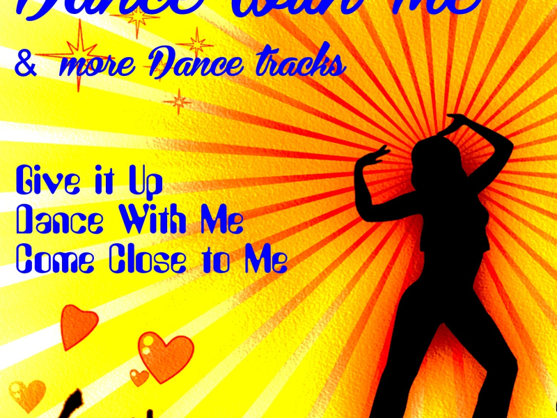 Dance with Me and Other Dance Tracks