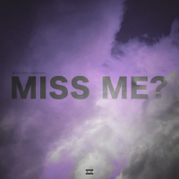 MISS ME? (Single)