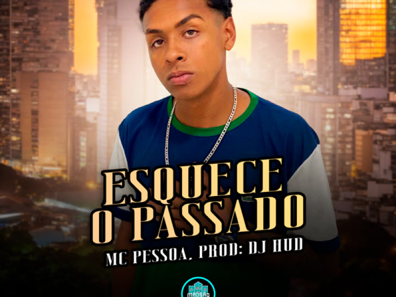 Esquece o Passado (Single)